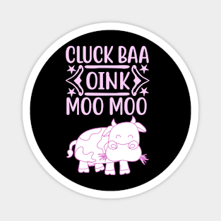 Pink Cow Cute Farm Animal Noises Life is better in the Barn Magnet